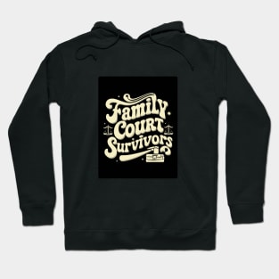 Family Court Survivors Hoodie